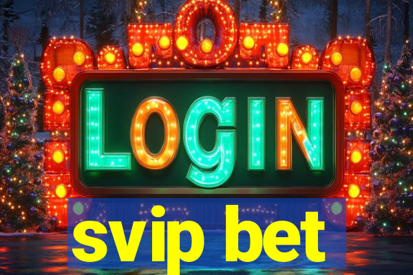 svip bet