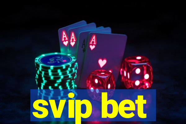 svip bet