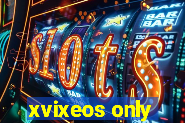 xvixeos only