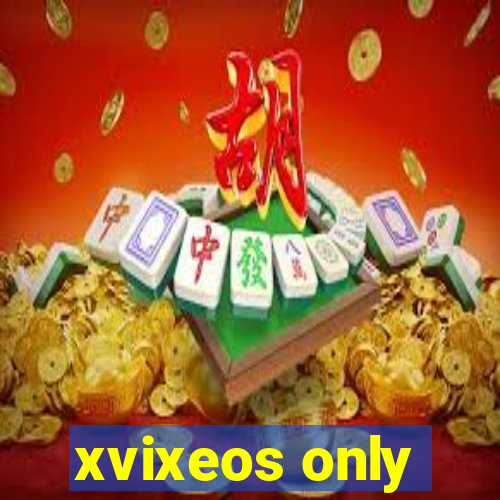 xvixeos only