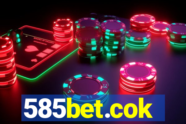 585bet.cok