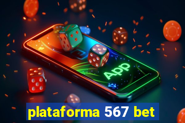 plataforma 567 bet
