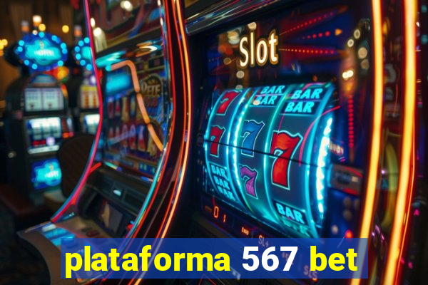 plataforma 567 bet