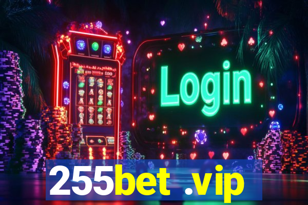 255bet .vip