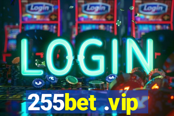 255bet .vip