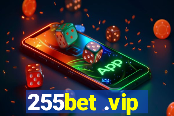 255bet .vip