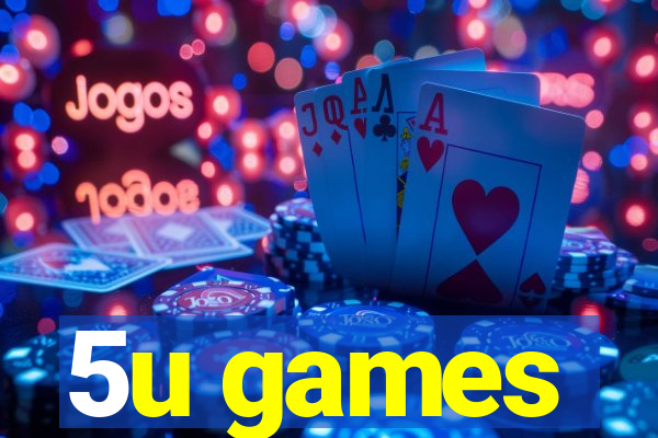5u games