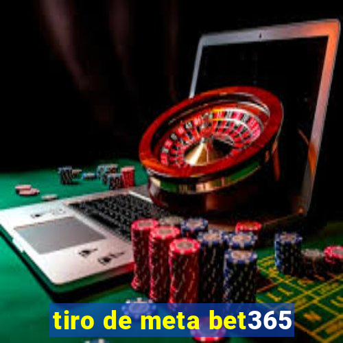 tiro de meta bet365