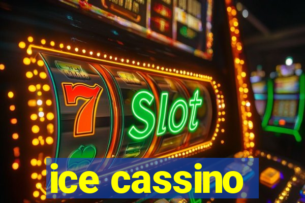 ice cassino
