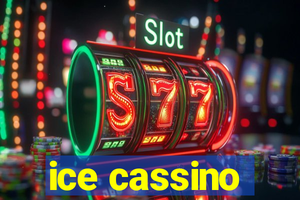 ice cassino