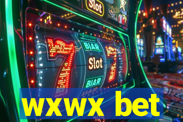 wxwx bet