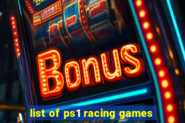 list of ps1 racing games