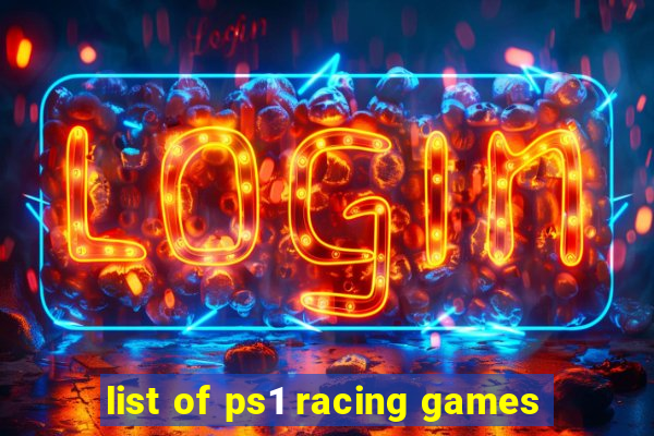 list of ps1 racing games