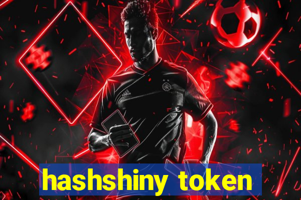 hashshiny token