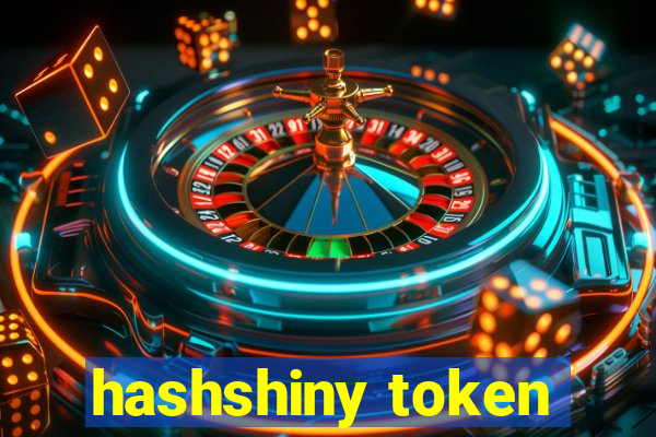 hashshiny token