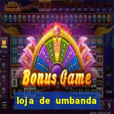 loja de umbanda perto de mim