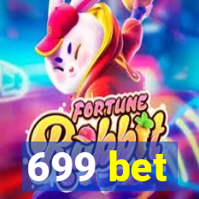 699 bet