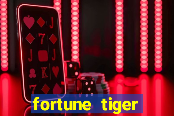 fortune tiger plataforma pagante