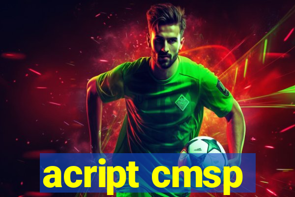 acript cmsp
