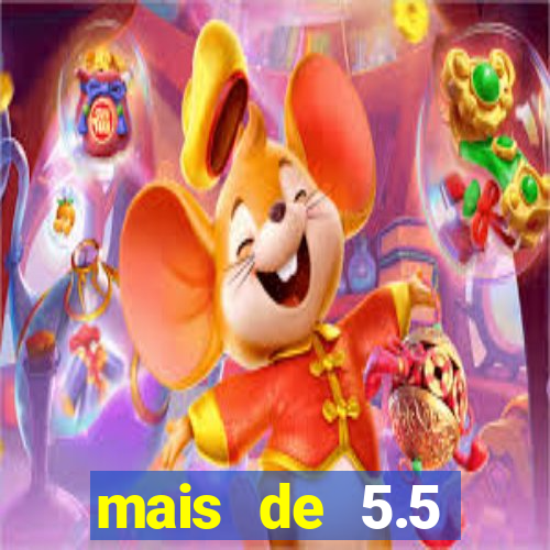 mais de 5.5 escanteios o que significa