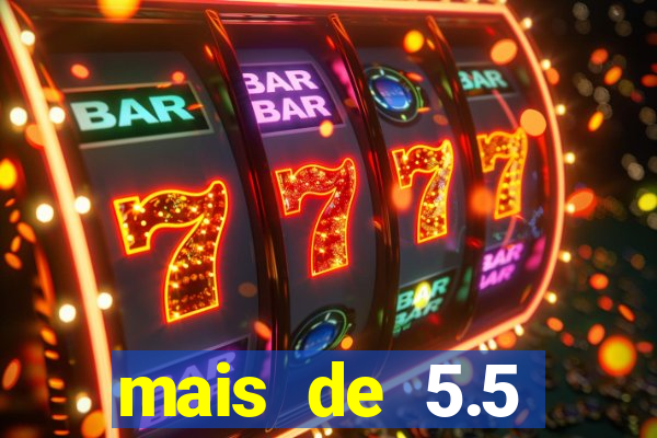 mais de 5.5 escanteios o que significa