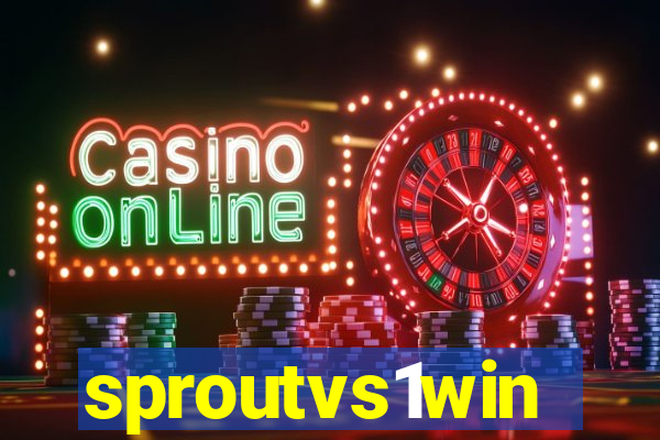 sproutvs1win