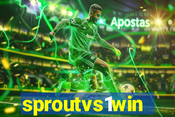 sproutvs1win