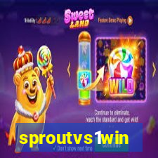 sproutvs1win