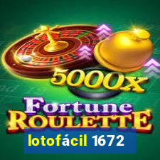 lotofácil 1672