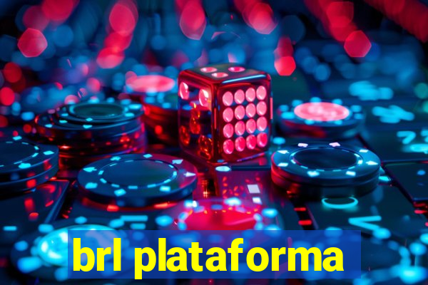 brl plataforma