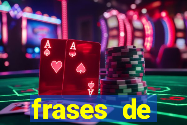 frases de positividade curtas
