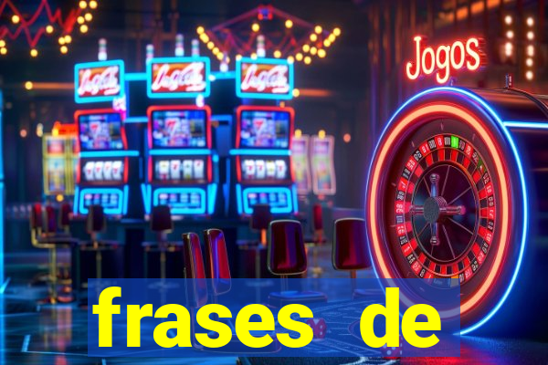 frases de positividade curtas