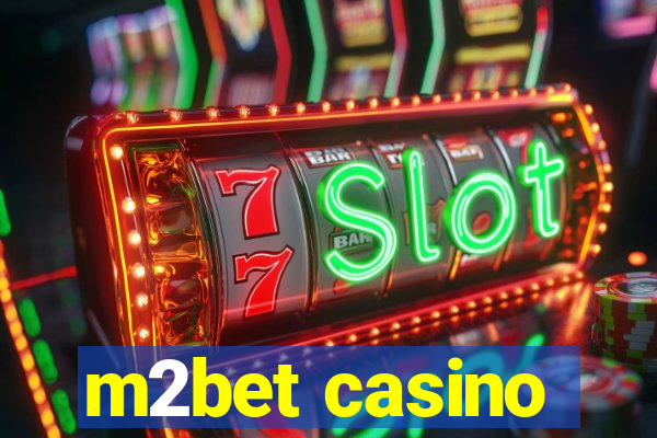 m2bet casino