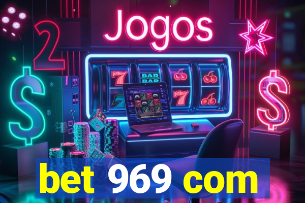 bet 969 com