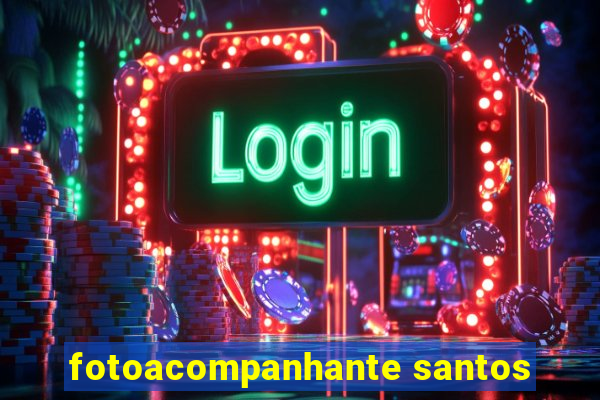 fotoacompanhante santos