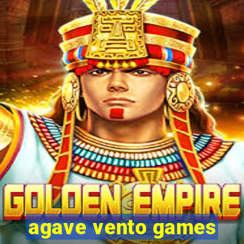 agave vento games