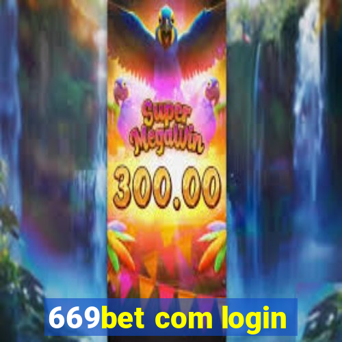 669bet com login