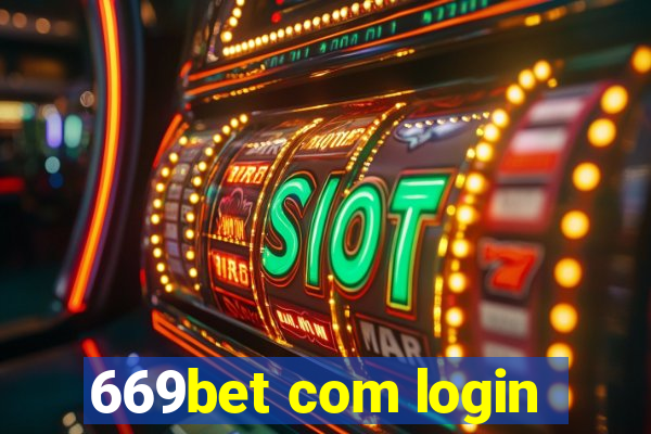 669bet com login