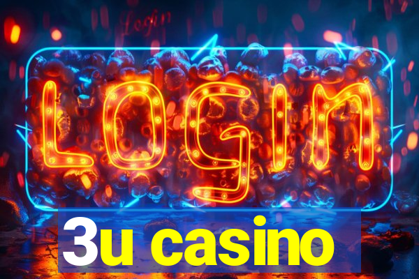 3u casino