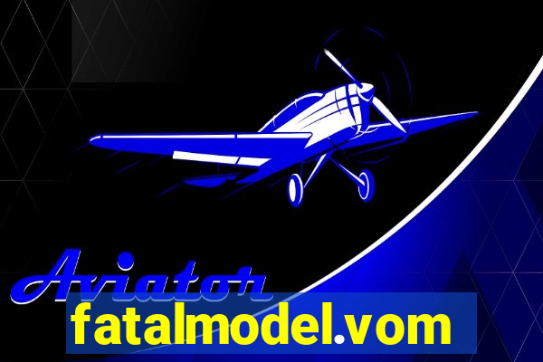 fatalmodel.vom
