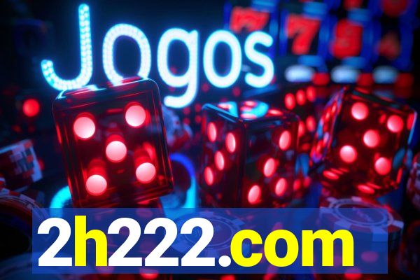 2h222.com