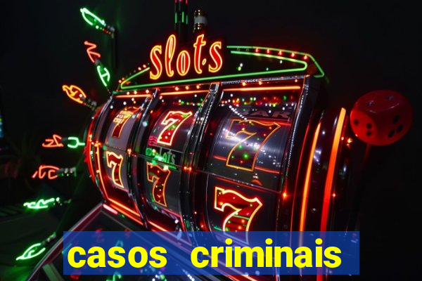 casos criminais para ler pdf