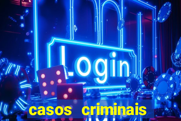 casos criminais para ler pdf