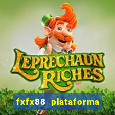fxfx88 plataforma de jogos