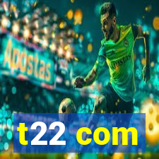 t22 com