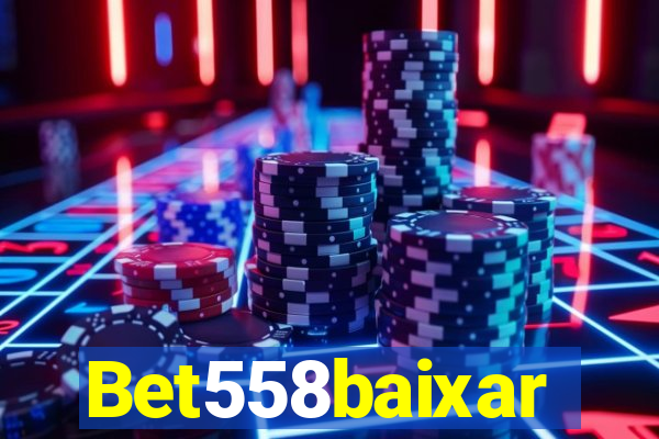 Bet558baixar