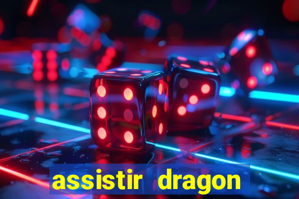 assistir dragon ball kai dublado