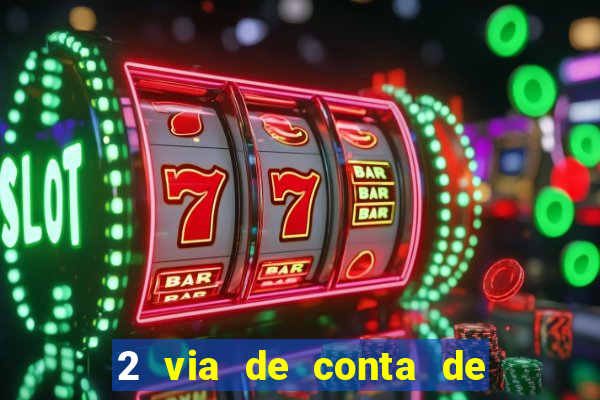 2 via de conta de luz coelba