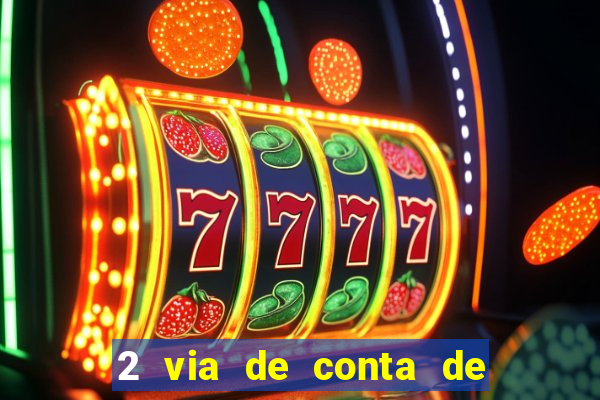 2 via de conta de luz coelba