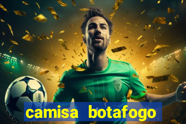camisa botafogo loco abreu